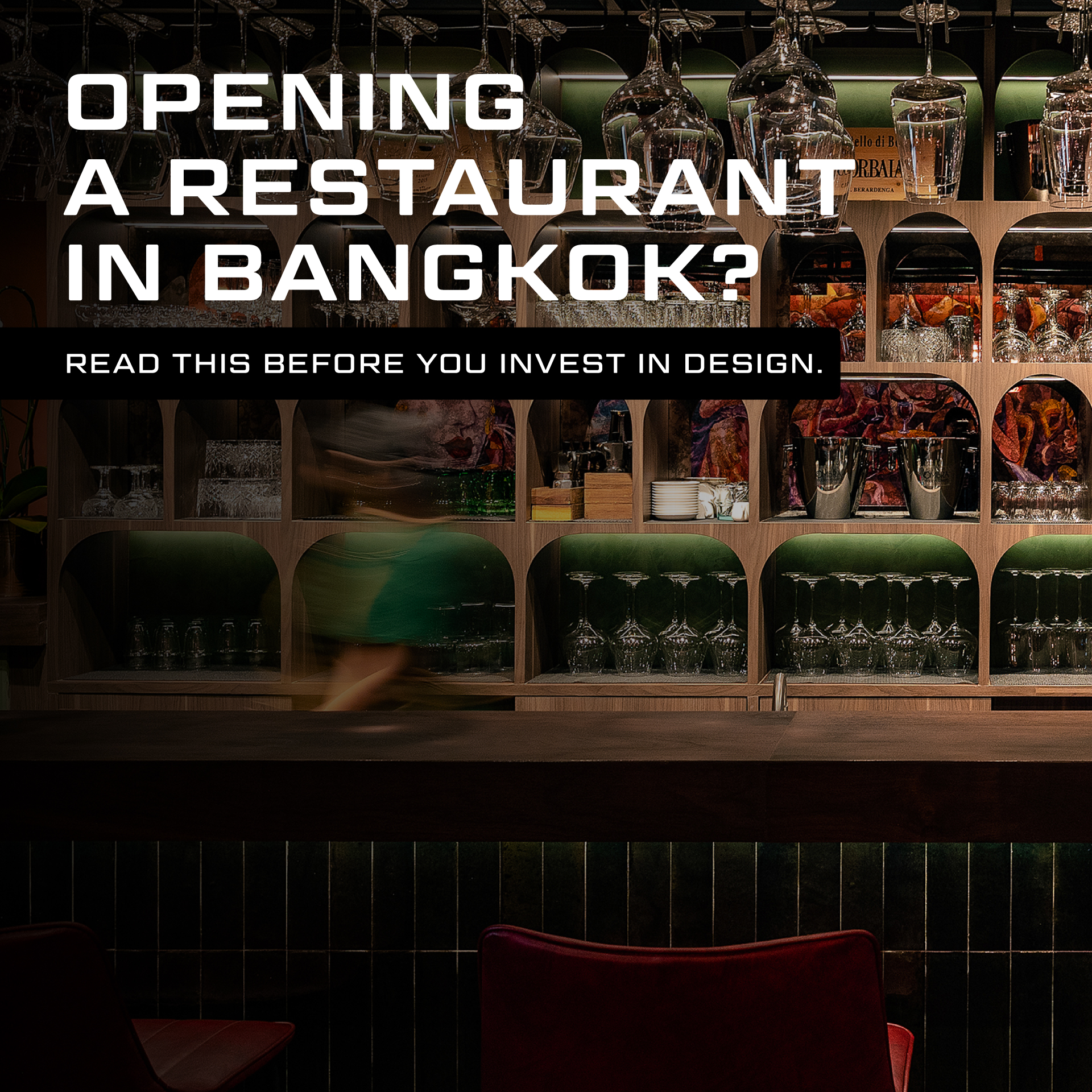 Restaurant Interior Design in Bangkok: What to Know Before You Invest